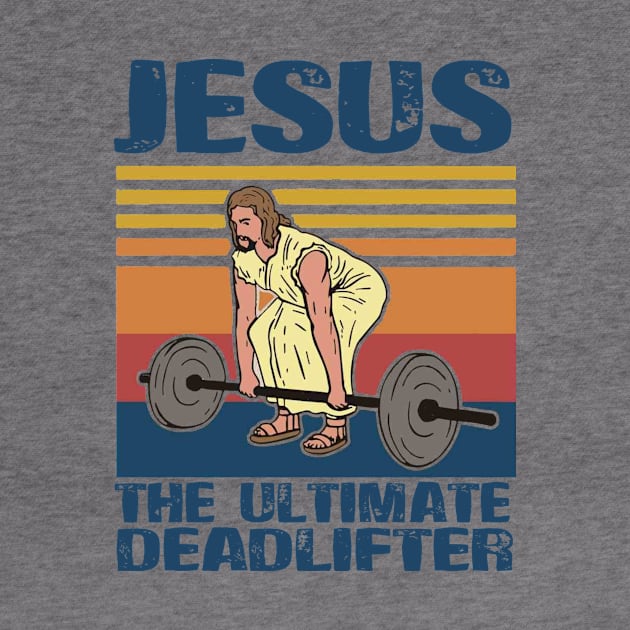 Jesus The Ultimate Deadlifter by bonsauba